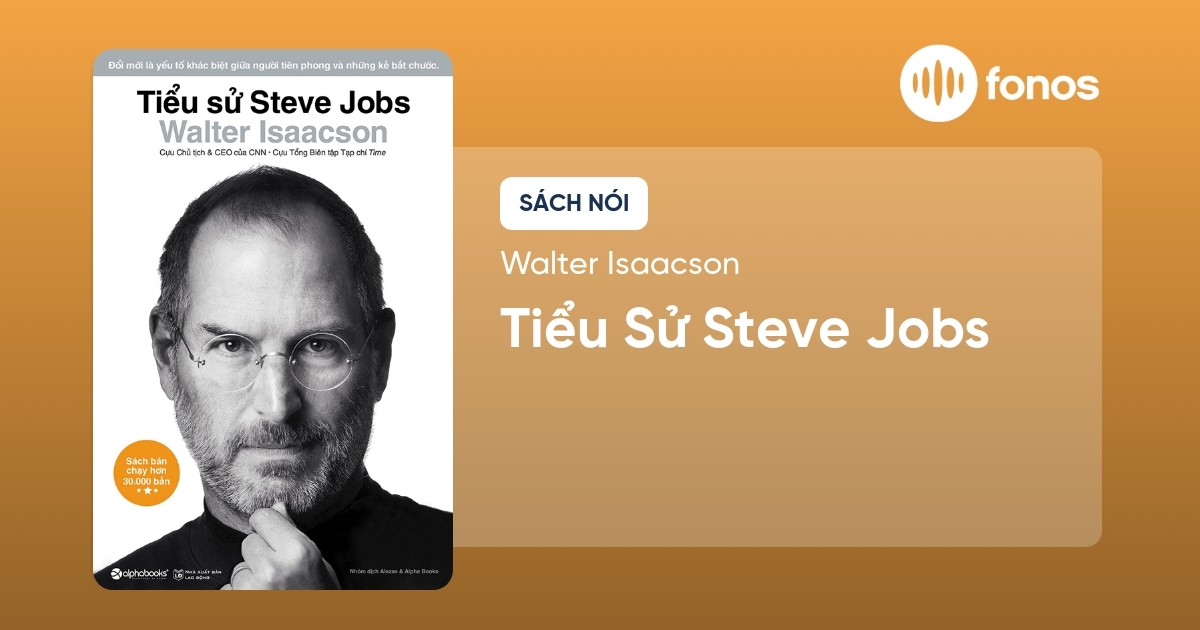 Sách Hay: Tiểu sử Steve Jobs Sách Tiểu Sử Steve Jobs - Bìa Cứng (Tái Bản 2023) - FAHASA.COM